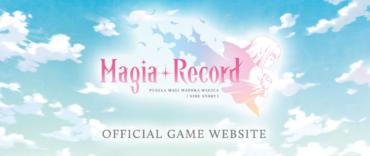Magia Record [Mobile Game] -PUELLA MAGI MADOKA MAGICA Side Story-